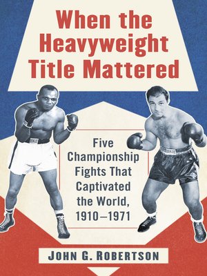 cover image of When the Heavyweight Title Mattered